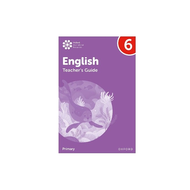 Oxford International Primary English Teachers Guide 6
