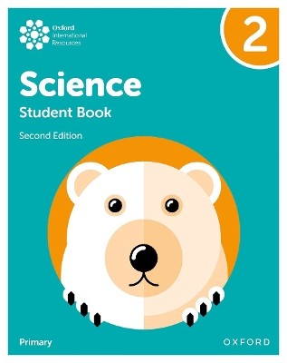 OXFORD INTERNATIONAL PRIMARY SCIENCE: STUDENT BOOK 2 (SECOND EDITION)