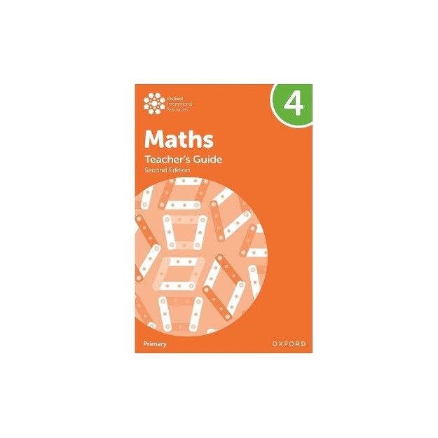 OXFORD INTERNATIONAL PRIMARY MATHS: TEACHERS GUIDE 4 (SECOND EDITION)