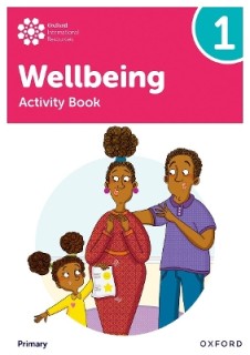 OXFORD INTERNATIONAL PRIMARY WELLBEING: ACTIVITY BOOK 1