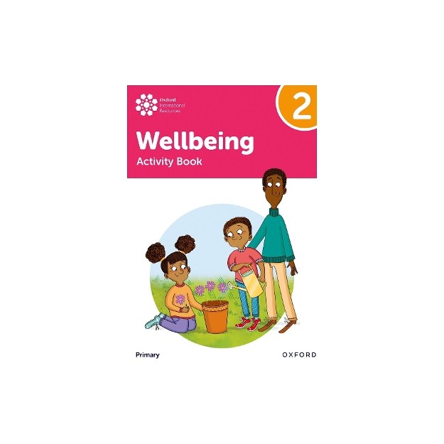 OXFORD INTERNATIONAL PRIMARY WELLBEING: ACTIVITY BOOK 2