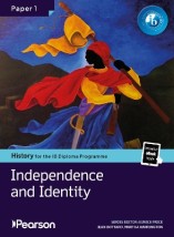 IB Pearson History for the IB Diploma Programme Paper 1 Independence and Identity bundle (Print book