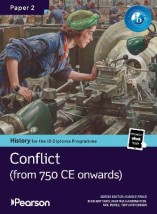IB Pearson History for the IB Diploma Programme Paper 2 Conflict from 750 CE bundle (Print book and