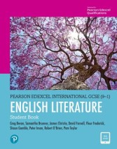 SECONDARY PEARSON EDEXCEL INTERNATIONAL GCSE: ENGLISH LITERATURE STUDENT BOOK