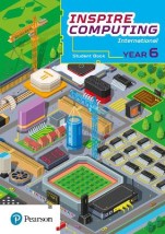 PRIMARY INSPIRE COMPUTING STUDENT BOOK: YEAR 6