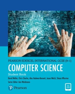 SECONDARY PEARSON EDEXCEL INTERNATIONAL GCSE (9–1) COMPUTER SCIENCE STUDENT BOOK