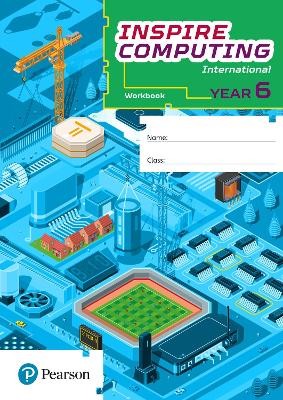 PRIMARY INSPIRE COMPUTING WORKBOOK: YEAR 6