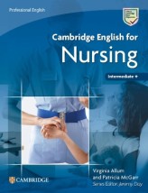 CAMBRIDGE ENGLISH FOR NURSING INTERMEDIATE PLUS