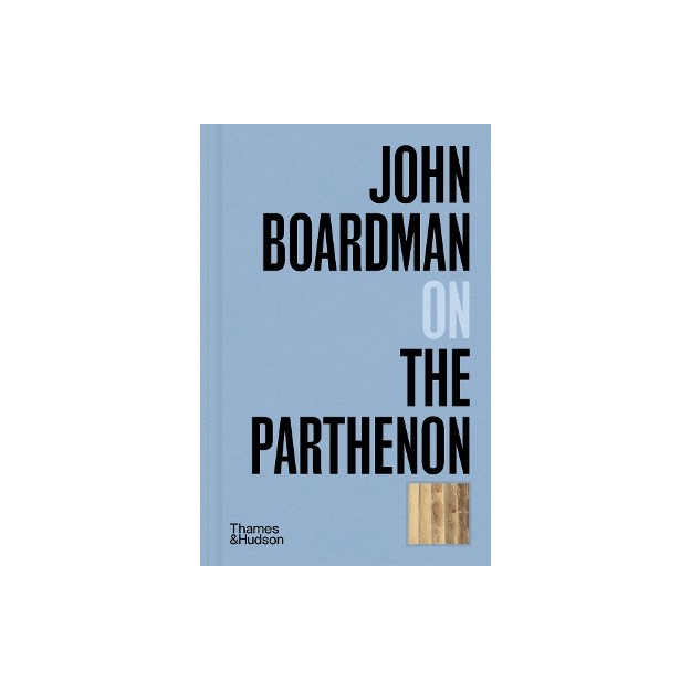 JOHN BOARDMAN ON THE PARTHENON HC