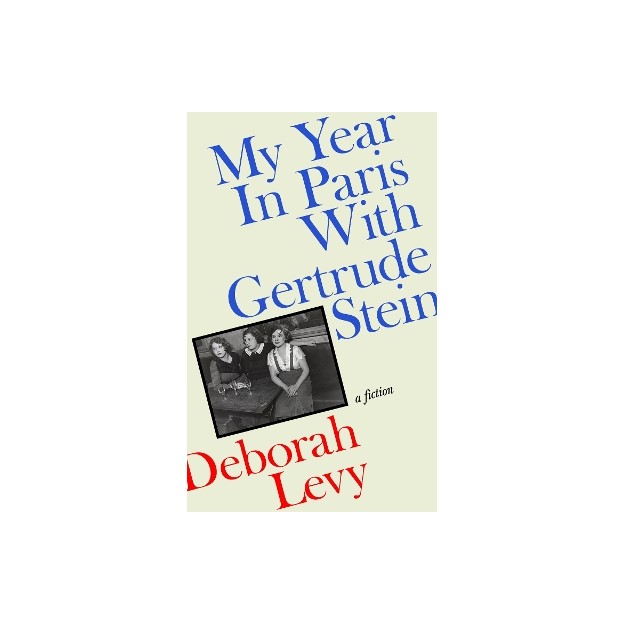 MY YEAR IN PARIS WITH GERTRUDE STEIN HC