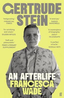 GERTRUDE STEIN:AN AFTERLIFE PB