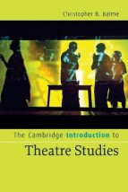 THE CAMBRIDGE INTRODUCTION TO THEATRE STUDIES
