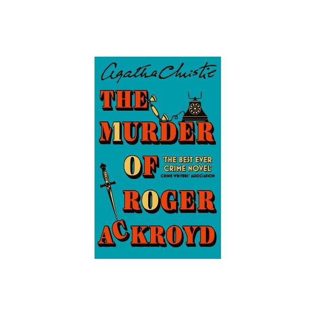 THE MURDER OF ROGER ACKROYD : 100TH ANNIVERSARY EDITION