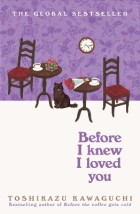 BEFORE THE COFFEE GETS COLD 6: BEFORE I KNEW I LOVED YOU PB