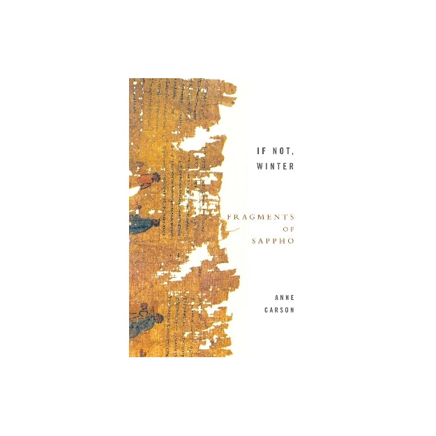 IF NOT, WINTER: FRAGMENTS OF SAPPHO