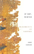 IF NOT, WINTER: FRAGMENTS OF SAPPHO