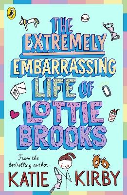 THE EXTREMELY EMBARRASSING LIFE OF LOTTIE BROOKS PB