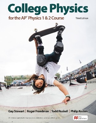 COLLEGE PHYSICS FOR THE AP® PHYSICS 1 & 2 COURSES