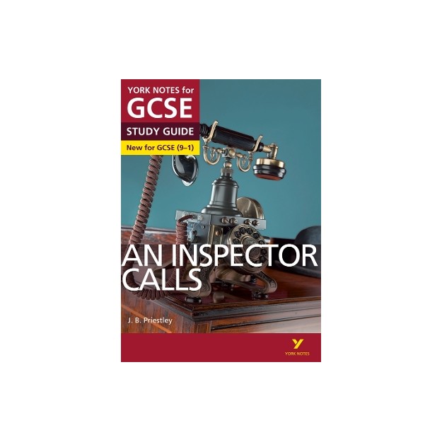 YORK NOTS FOR GCSE STUDY GUIDE AN INSPECTOR CALL
