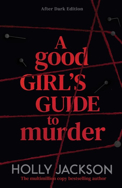 A GOOD GIRLS GUIDE TO MURDER BOOK 1: AFTER DARK PB