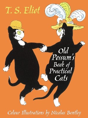 THE ILLUSTRATED OLD POSSUM : WITH ILLUSTRATIONS BY NICOLAS BENTLEY