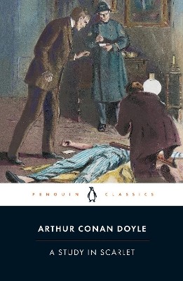 PENGUIN BLACK CLASSICS : A STUDY IN SCARLET
