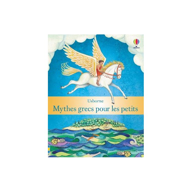 USBORNE : MYTHES GRECS POUR LES PETITS