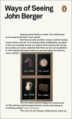 PENGUIN MODERN CLASSICS : WAYS OF SEEING PB B FORMAT