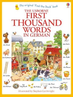USBORNE : FIRST THOUSAND WORDS IN GERMAN PB