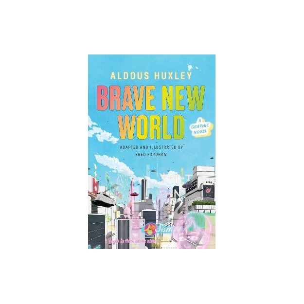 BRAVE NEW WORLD: A GRAPHIC NOVEL