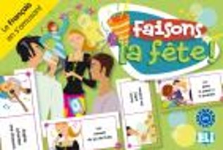 FAISONS LA FETE!