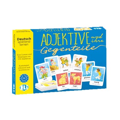 ADJEKTIVE UND IHRE GEGENTEILE