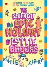 THE SERIOUSLY EPIC HOLIDAY OF LOTTIE BROOKS