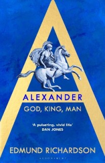 ALEXANDER : GOD, KING, MAN TPB
