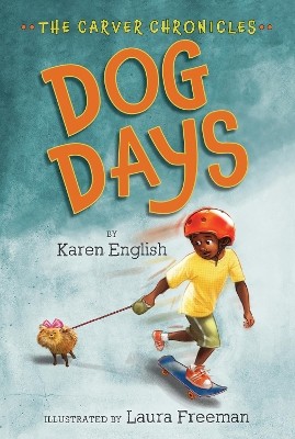 DOG DAYS (CARVER CHRONICLES #1)