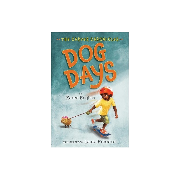 DOG DAYS (CARVER CHRONICLES #1)