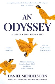 AN ODYSSEY : A FATHER, A SON AND AN EPIC PB