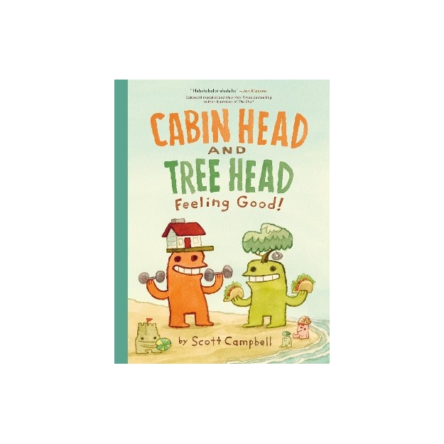 FEELING GOOD! (CABIN HEAD AND TREE HEAD, BOOK #2)