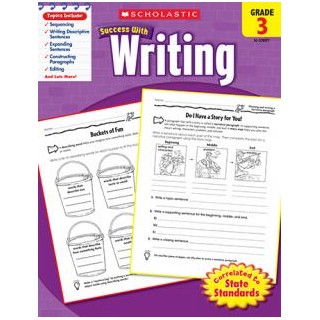 Scholastic Success With Writing: Grade 3 Workbook