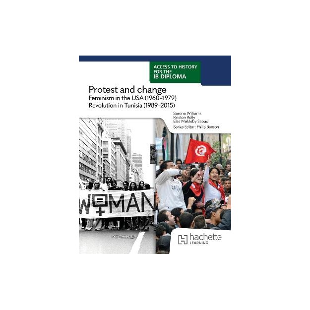 Access to History for the IB Diploma: Protest and change: Feminism in the United States (1960–1979)