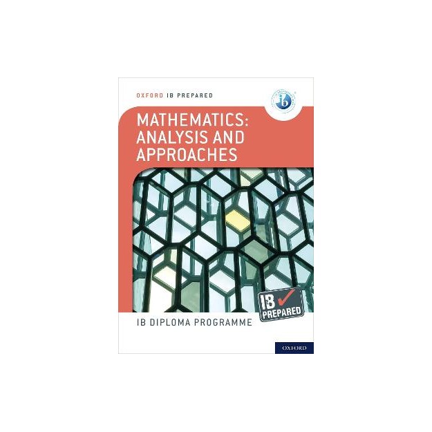 Mathematics Analysis and Approaches IB Prepared (Print)