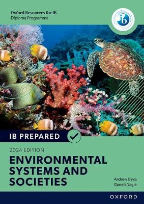 Environmental Systems and Societies IB Prepared (Print and Online Pack)
