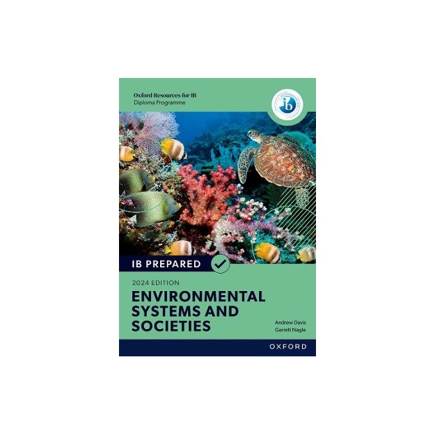 Environmental Systems and Societies IB Prepared (Print and Online Pack)