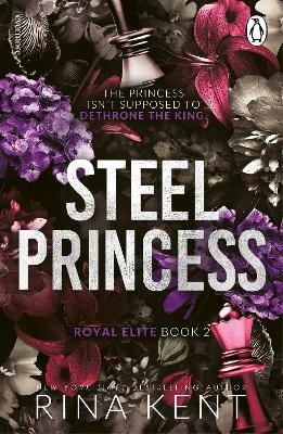 THE ROYAL ELITE SERIES 2: STEEL PRINCESS