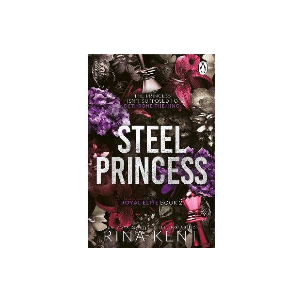 THE ROYAL ELITE SERIES 2: STEEL PRINCESS