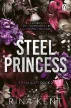 THE ROYAL ELITE SERIES 2: STEEL PRINCESS