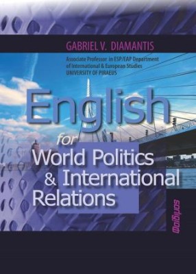 ENGLISH FOR WORLD POLITICS AND INTERNATIONAL RELATIONS