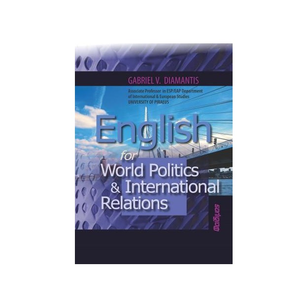 ENGLISH FOR WORLD POLITICS AND INTERNATIONAL RELATIONS