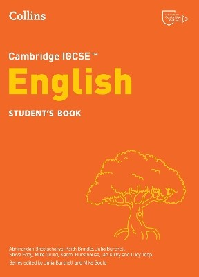 COLLINS CAMBRIDGE IGCSE™ - CAMBRIDGE IGCSE™ ENGLISH STUDENT’S BOOK