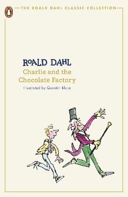 CHARLIE AND THE CHOCOLATE FACTORY (THE ROALD DAHL CLASSIC COLLECTION) PB